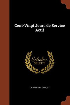 portada Cent-Vingt Jours de Service Actif