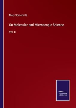 portada On Molecular and Microscopic Science: Vol. II (en Inglés)