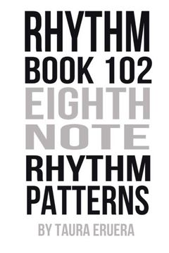 portada Rhythm Book 102: Eighth Note Rhythm Patterns (Volume 2)
