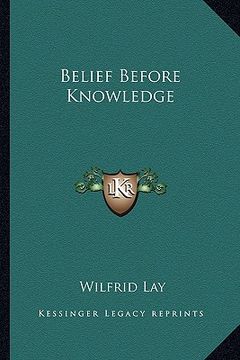 portada belief before knowledge (in English)