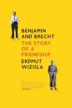 portada Benjamin and Brecht: The Story of a Friendship (en Inglés)