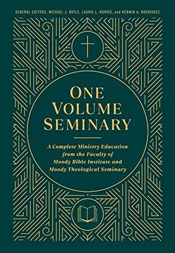 portada One Volume Seminary: A Complete Ministry Education From the Faculty of Moody Bible Institute and Moody Theological Seminary (en Inglés)