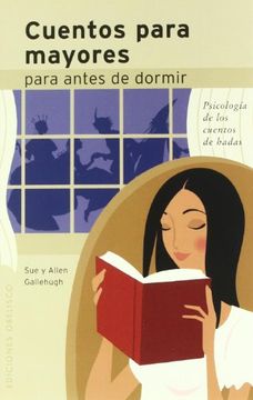 portada Cuentos Para Mayores Para Antes de Dormir: Psicologia de los Cuen tos de Hadas (in Spanish)