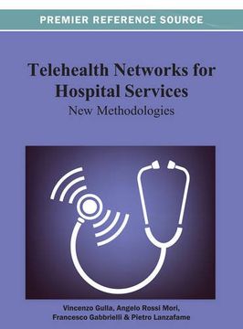 portada telehealth networks for hospital services: new methodologies (in English)