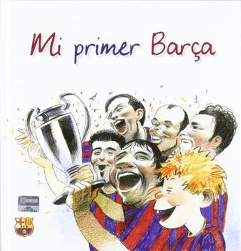 Mi primer Barça (LUNWERG-MI PRIMER) (in Spanish)