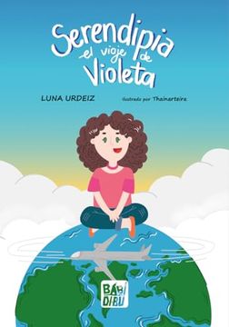 portada Serendipia. El Viaje de Violeta (in Spanish)