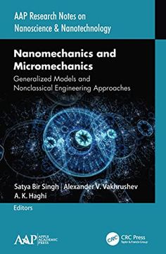 portada Nanomechanics and Micromechanics: Generalized Models and Nonclassical Engineering Approaches (Aap Research Notes on Nanoscience and Nanotechnology) (en Inglés)