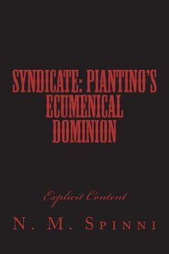 portada Syndicate: : Piantino's Ecumenical Dominion (en Inglés)