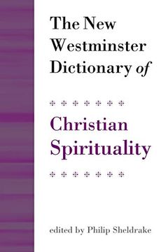 portada The new Westminster Dictionary of Christian Spirituality: Chapters 1-20 (Daily Study Bible) (en Inglés)