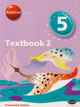portada Abacus Evolve Year 5/P6 Textbook 2 Framework Edition: Textbook No. 2 (Abacus Evolve Fwk (2007))