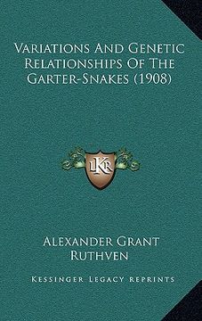 portada variations and genetic relationships of the garter-snakes (1908) (in English)