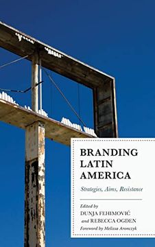 portada Branding Latin America: Strategies, Aims, Resistance (en Inglés)