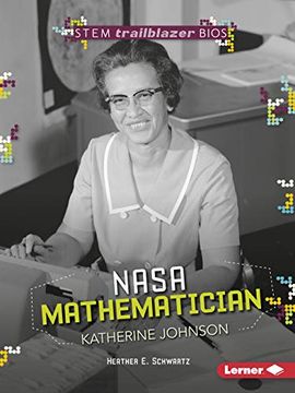 portada Nasa Mathematician Katherine Johnson (Stem Trailblazer Bios) (en Inglés)