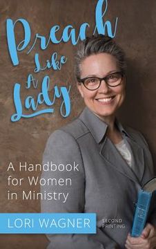 portada Preach Like A Lady: A Handbook for Women in Ministry (en Inglés)