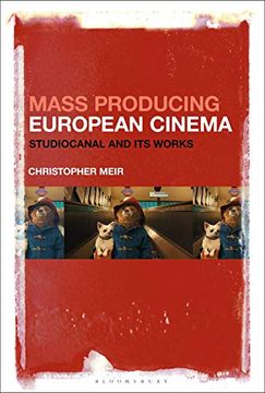 portada Mass Producing European Cinema: Studiocanal and its Works 