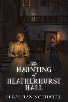 portada The Haunting of Heatherhurst Hall 
