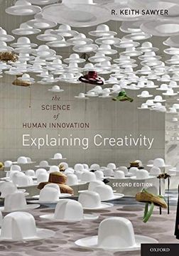 portada Explaining Creativity: The Science of Human Innovation 