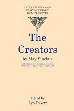 portada the creators by may sinclair (en Inglés)