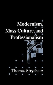 portada Modernism, Mass Culture and Professionalism (Cambridge Studies in American Literature and Culture) 
