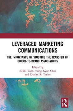 portada Leveraged Marketing Communications: The Importance of Studying the Transfer of Object-To-Brand Associations (en Inglés)