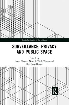 portada Surveillance, Privacy and Public Space (Routledge Studies in Surveillance) (en Inglés)
