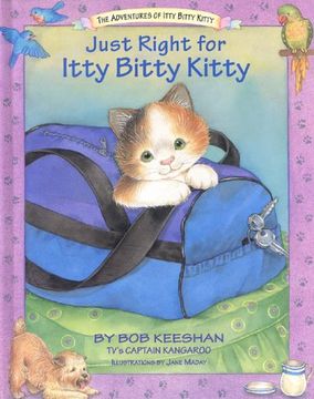 portada Just Right for Itty Bitty Kitty (en Inglés)