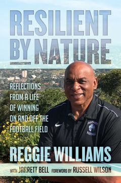 portada Resilient by Nature: Reflections from a Life of Winning on and Off the Football Field (en Inglés)