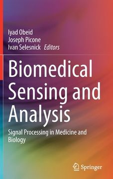 portada Biomedical Sensing and Analysis: Signal Processing in Medicine and Biology (en Inglés)