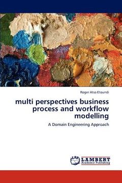 portada multi perspectives business process and workflow modelling (en Inglés)