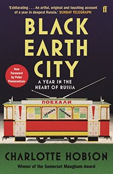 portada Black Earth City: A Year in the Heart of Russia