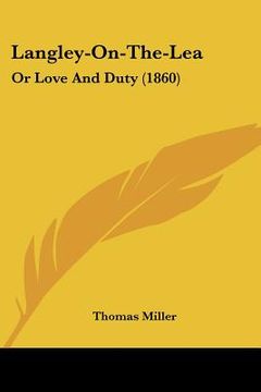 portada langley-on-the-lea: or love and duty (1860) (en Inglés)