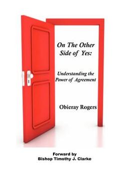 portada on the other side of yes: understanding the power of agreement (en Inglés)