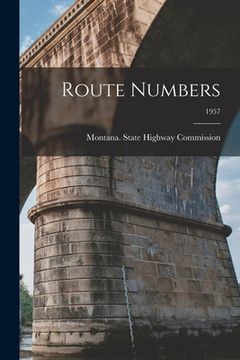 portada Route Numbers; 1957 (en Inglés)