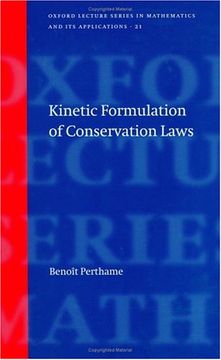 portada Kinetic Formulation of Conservation Laws (Oxford Lecture Series in Mathematics and its Applications)