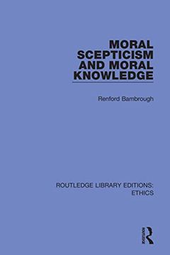 portada Moral Scepticism and Moral Knowledge (Routledge Library Editions: Ethics) (en Inglés)
