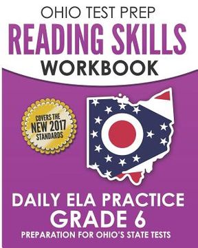 portada OHIO TEST PREP Reading Skills Workbook Daily ELA Practice Grade 6: Practice for Ohio's State Tests for English Language Arts (en Inglés)