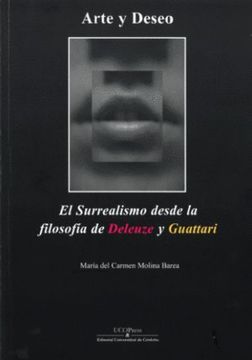 portada Arte y Deseo. El Surrealismo Desde la Filosofía de Deleuze y Guattari (Stvdia Philosophica) (in Spanish)