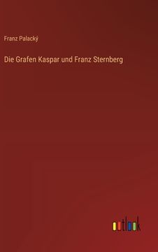 portada Die Grafen Kaspar und Franz Sternberg (en Alemán)
