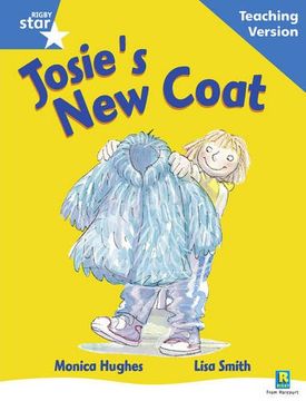 portada Rigby Star Guided Reading Blue Level: Josie's new Coat Teaching Version (en Inglés)