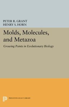 portada Molds, Molecules, and Metazoa: Growing Points in Evolutionary Biology (Princeton Legacy Library) (en Inglés)