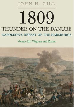 portada 1809 Thunder on the Danube: Volume 3: Napoleon's Defeat of the Habsburgs: Wagram and Znaim (en Inglés)