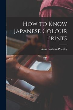 portada How to Know Japanese Colour Prints (in English)