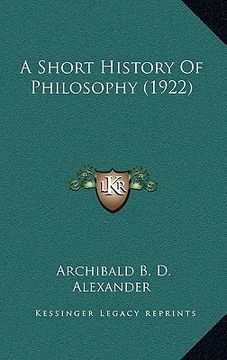 portada a short history of philosophy (1922) (in English)