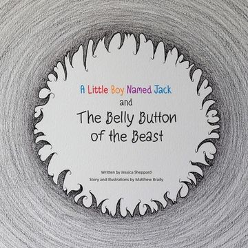 portada A Little Boy Named Jack and The Belly Button of the Beast (en Inglés)
