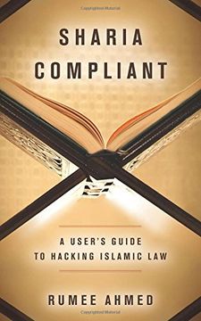 portada Sharia Compliant: A User's Guide to Hacking Islamic law (in English)