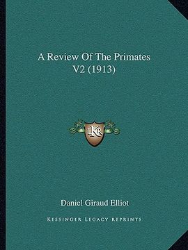 portada a review of the primates v2 (1913) (en Inglés)