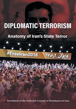portada Diplomatic Terrorism: Anatomy of Iran's State Terror (en Inglés)