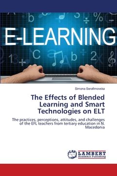 portada The Effects of Blended Learning and Smart Technologies on ELT (en Inglés)