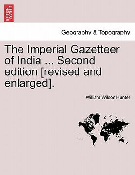portada the imperial gazetteer of india ... second edition [revised and enlarged]. (en Inglés)