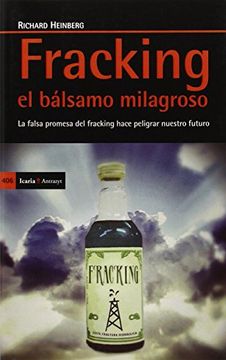 portada Fracking: El Bálsamo Milagroso (in Spanish)